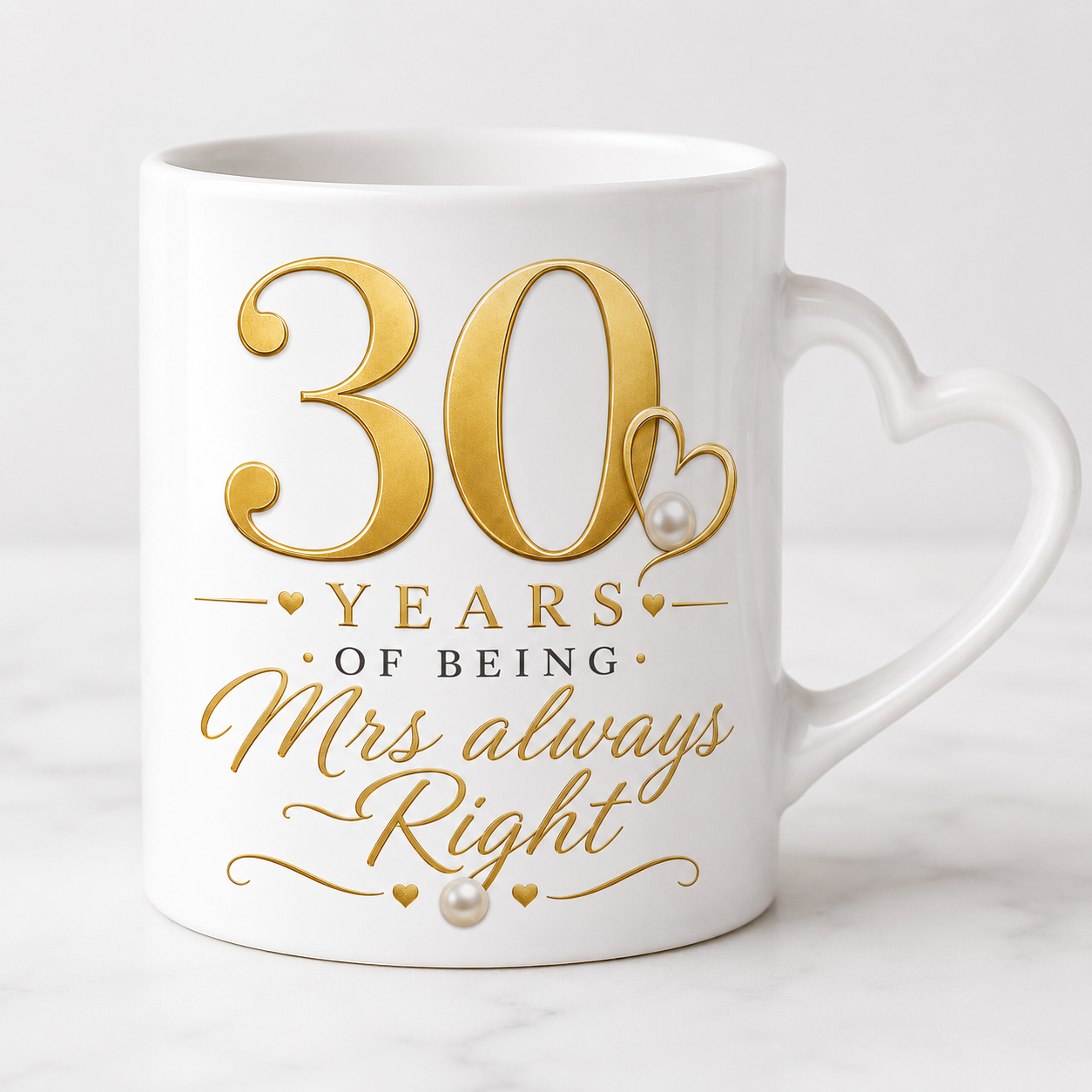 White mug with gold text '30 Years of Being Mrs. Always Right' on a white background