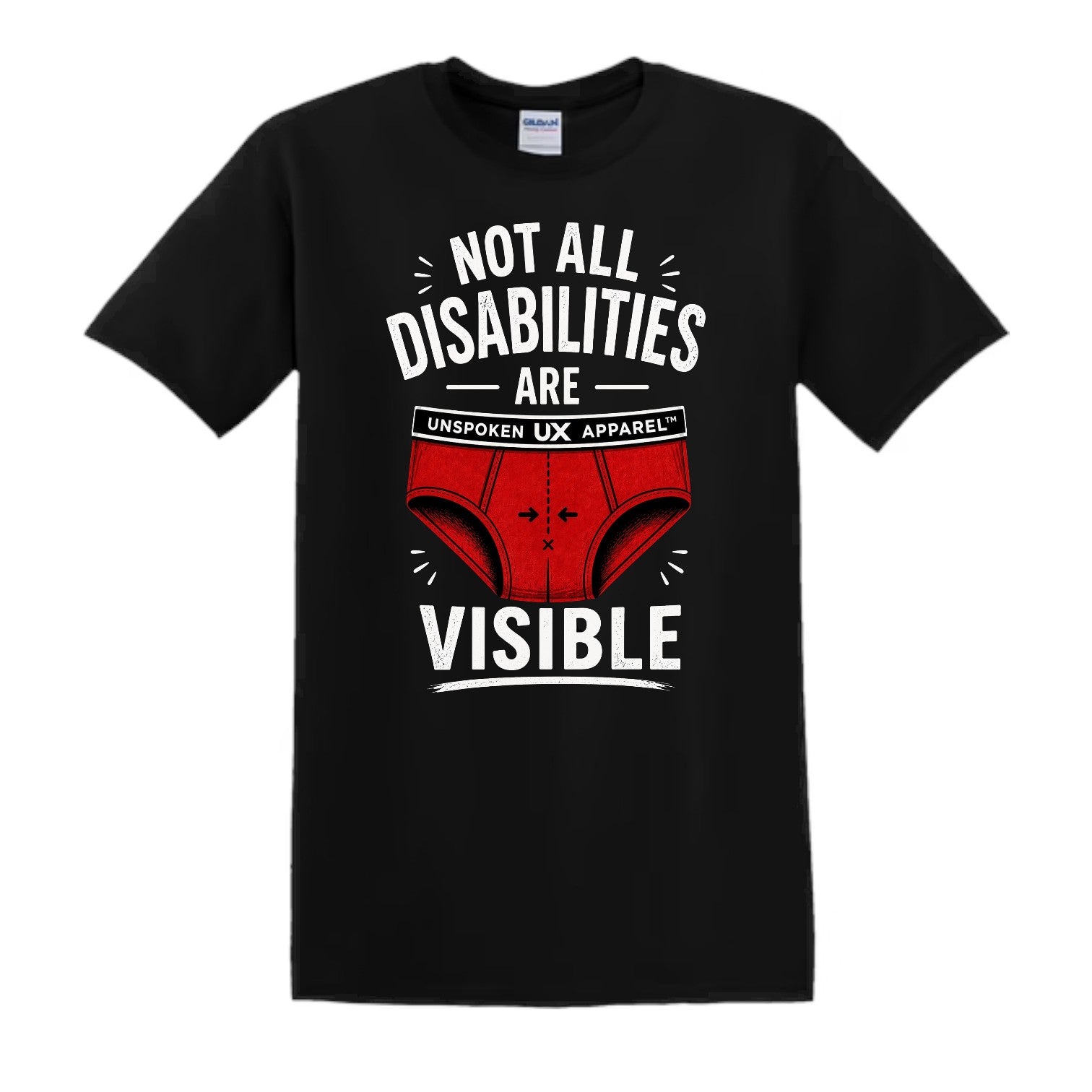 Funny “Not All Disabilities Are Visible” T-Shirt / Sweatshirt – Cheeky Gift for Him