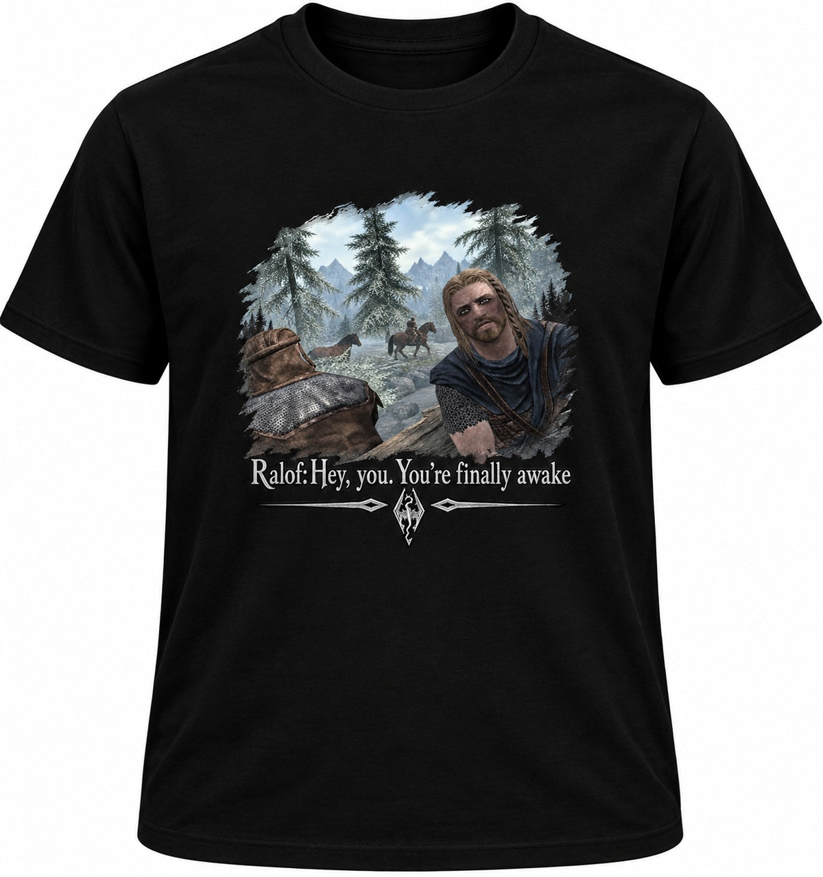 Skyrim Inspired T Shirt Hey You’re Finally Awake Gamer Gaming Gift Black