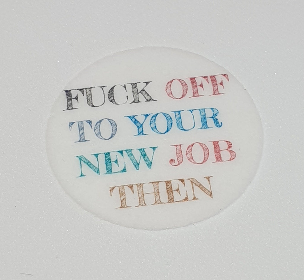 new job topper sorry you are leaving PRE CUT Edible X24 cake cupcake decoration
