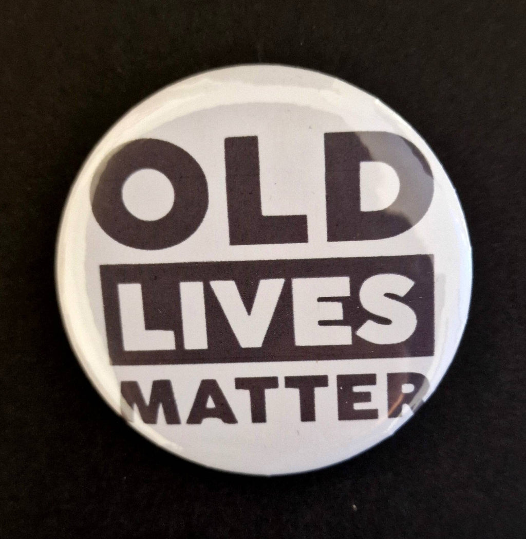 Funny “Old Lives Matter” happy birthday badge for 40th, 50th, 60th, 70th, or 80th milestone prank gift