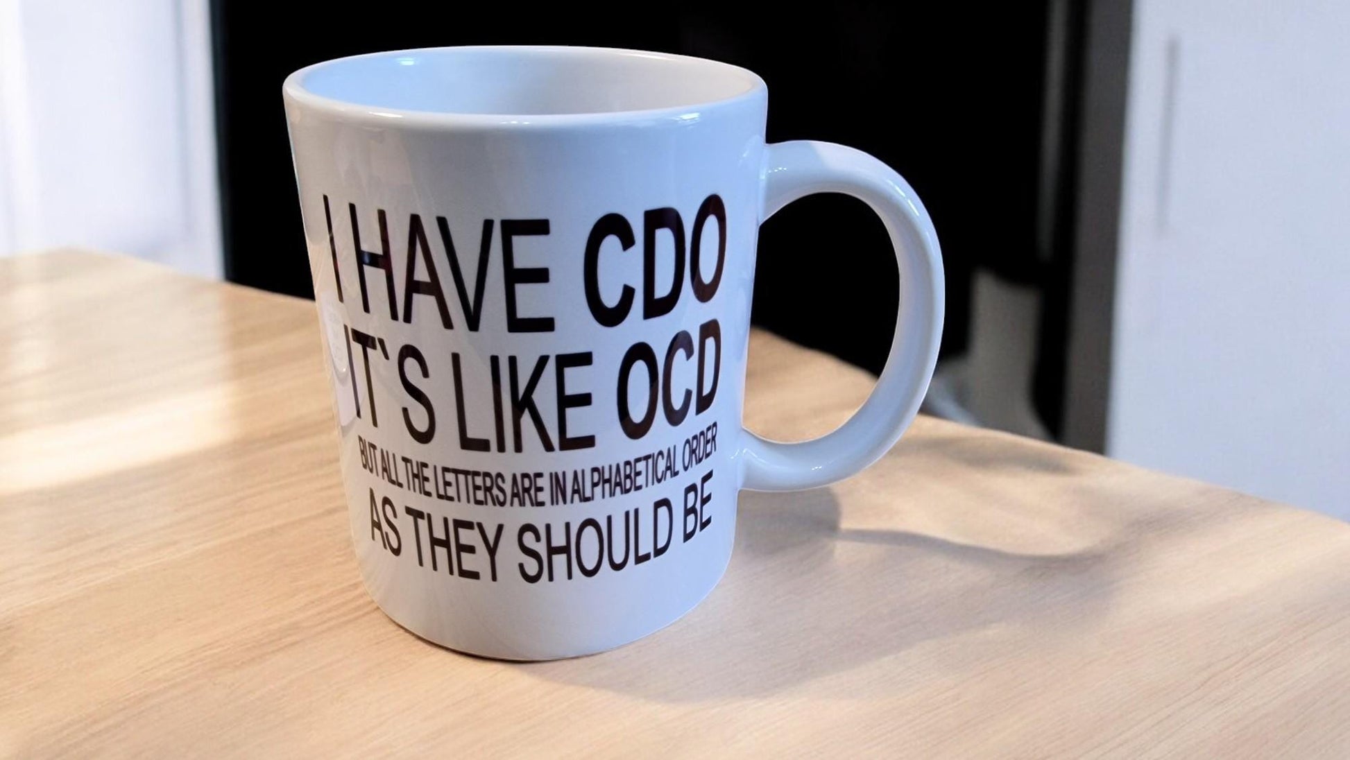 OCD mug | Funny gifts | Secret santa | Fun | Prank mug with free badge
