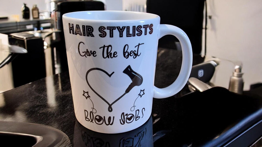 Hairdressers mug. Hairstylists give the best blowjobs. Barber shop. Fun gifts. salon. hairdressing gifts.