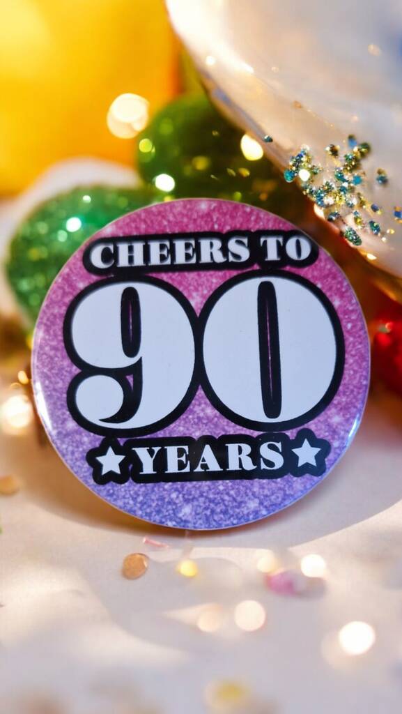 90th birthday badge – bold 58mm milestone celebration pin, perfect for grandparent, parent, or friend’s birthday party